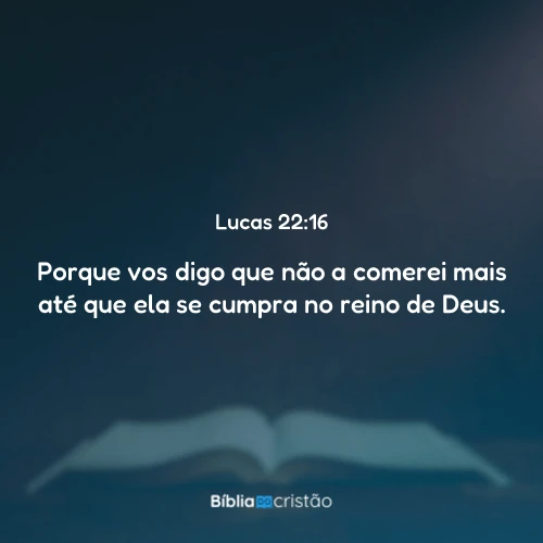 Lucas 22:16