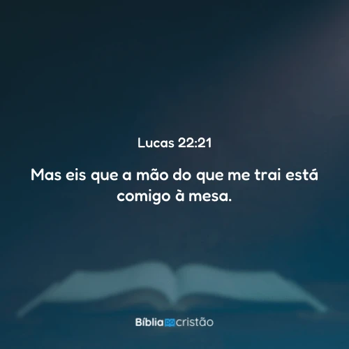 Lucas 22:21