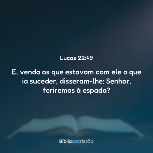 Lucas 22:49