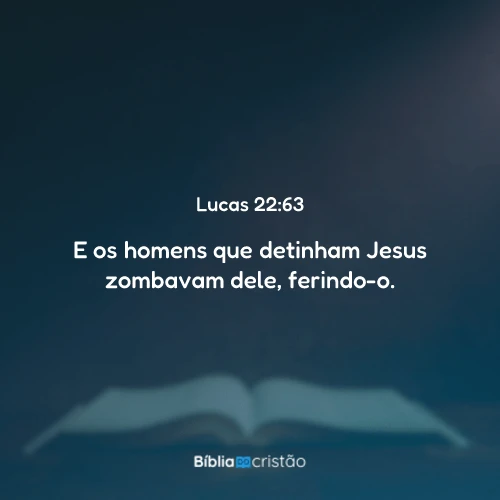 Lucas 22:63