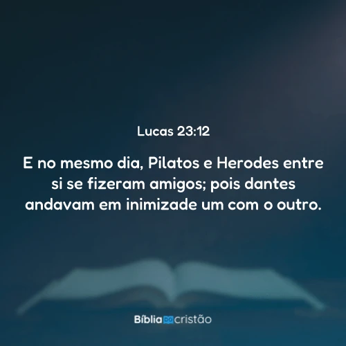 Lucas 23:12