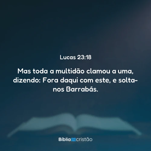 Lucas 23:18