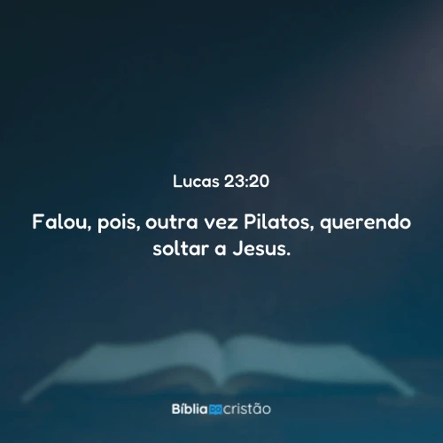 Lucas 23:20