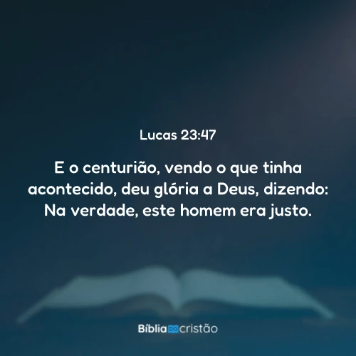 Lucas 23:47
