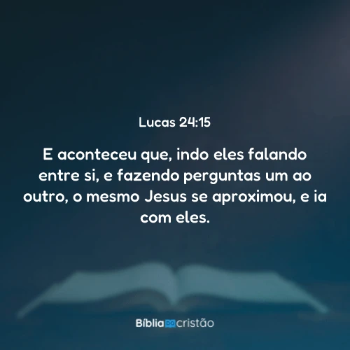 Lucas 24:15