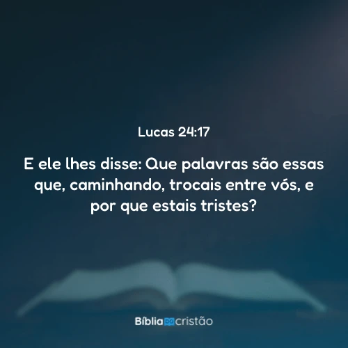 Lucas 24:17