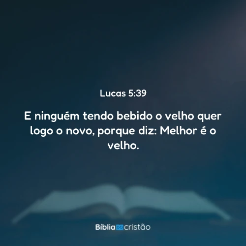 Lucas 5:39