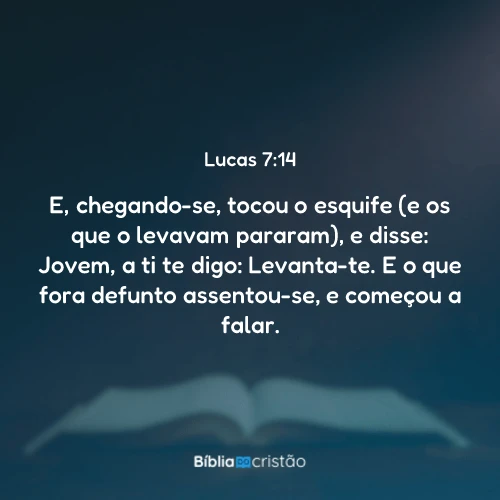 Lucas 7:14