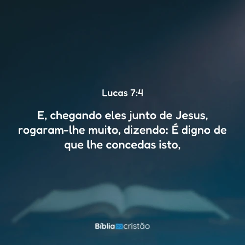 Lucas 7:4