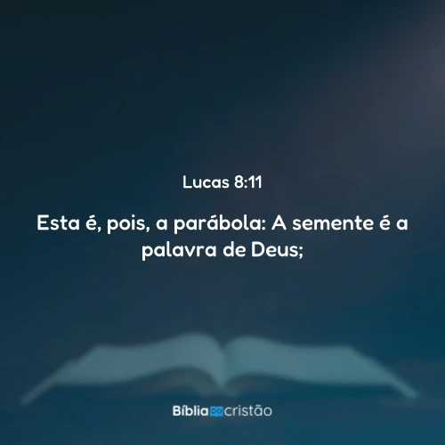 Lucas 8:11