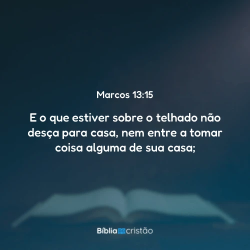 Marcos 13:15