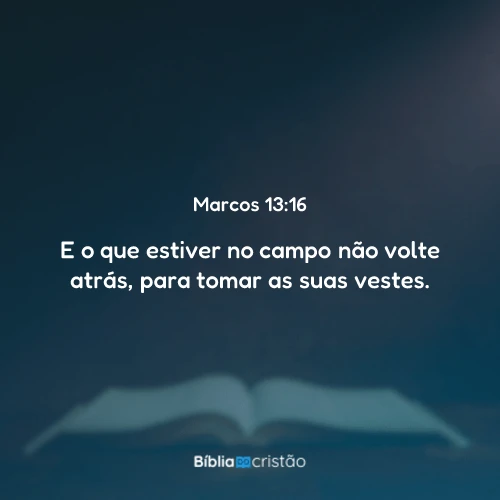 Marcos 13:16