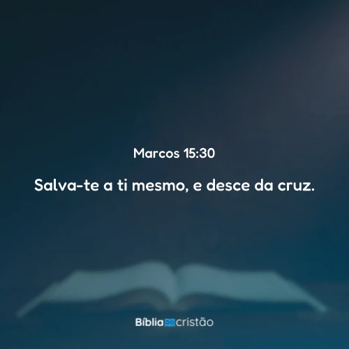 Marcos 15:30