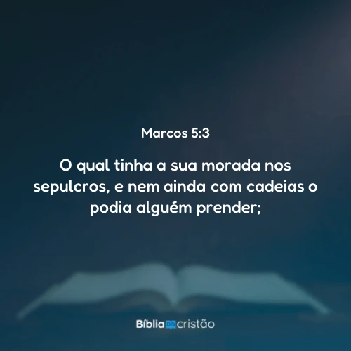 Marcos 5:3
