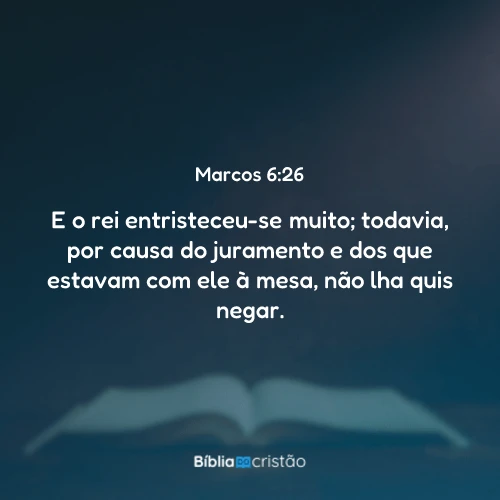 Marcos 6:26
