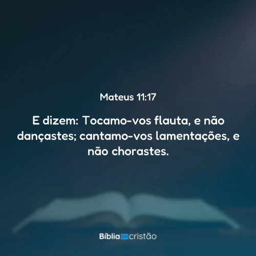 Mateus 11:17