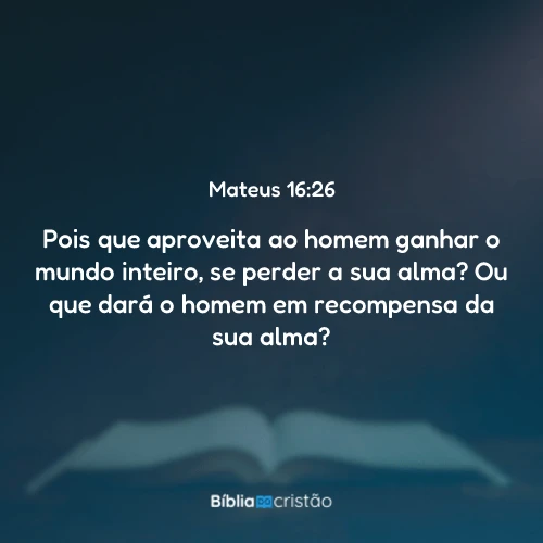 Mateus 16:26