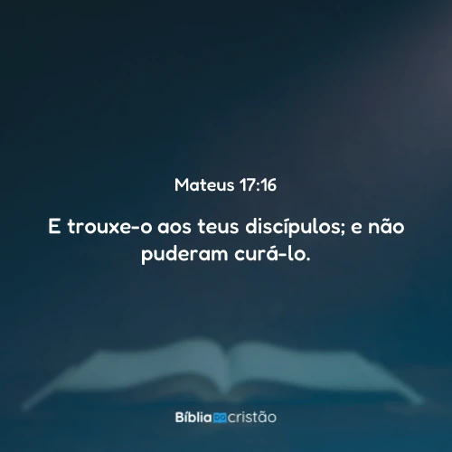 Mateus 17:16
