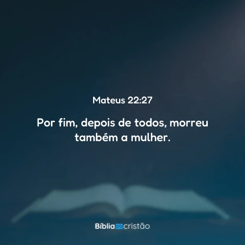 Mateus 22:27