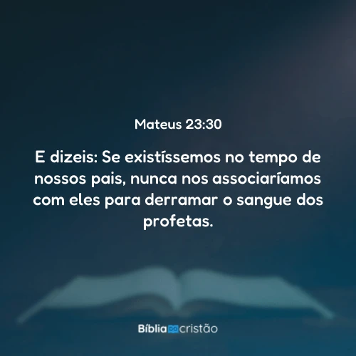 Mateus 23:30