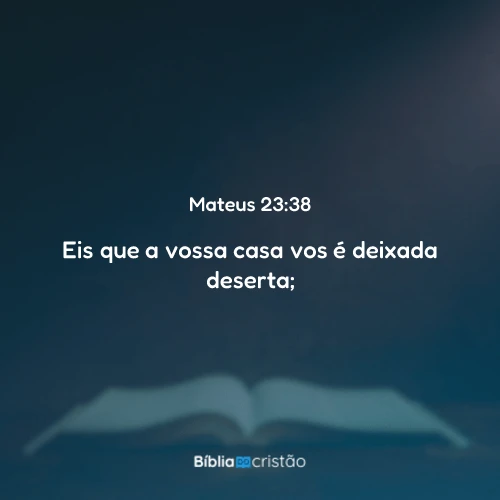 Mateus 23:38