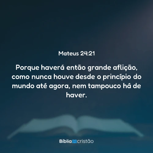 Mateus 24:21