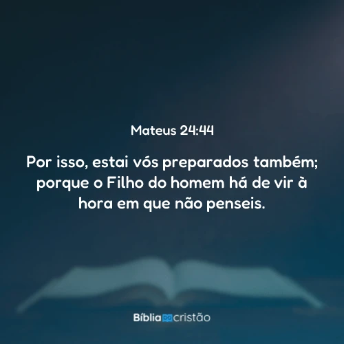 Mateus 24:44