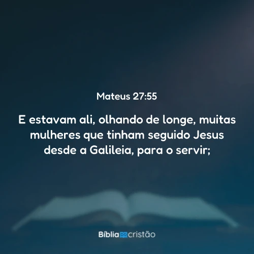 Mateus 27:55