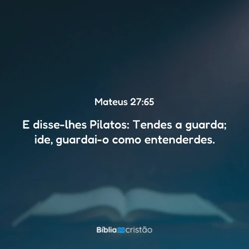 Mateus 27:65