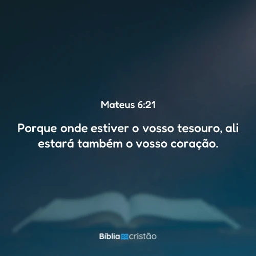 Mateus 6:21