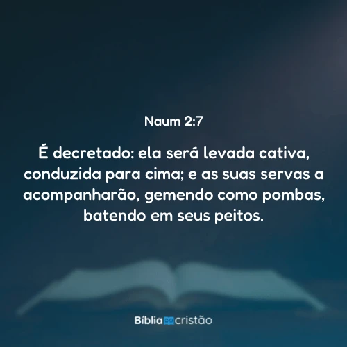 Naum 2:7