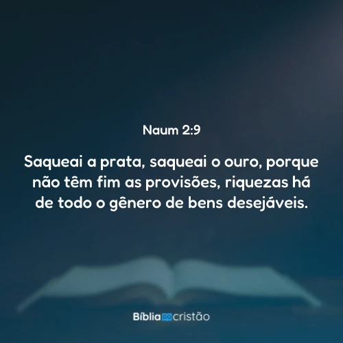 Naum 2:9