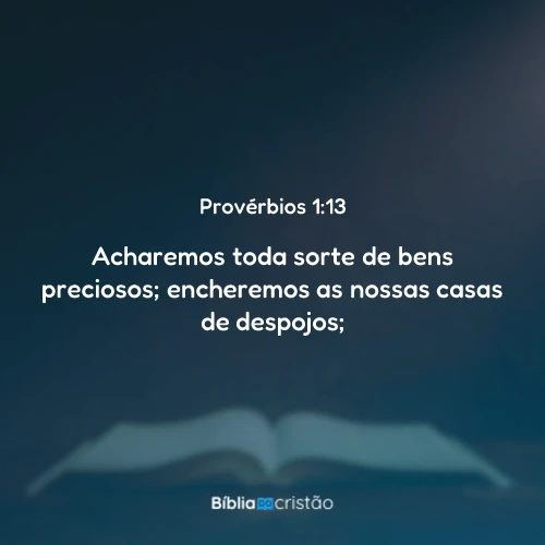 Provérbios 1:13