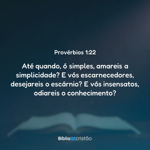 Provérbios 1:22