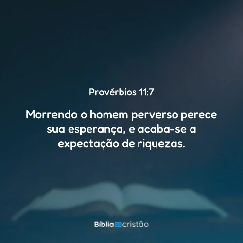 Provérbios 11:7