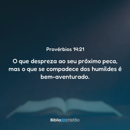 Provérbios 14:21