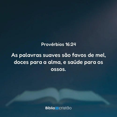 Provérbios 16:24