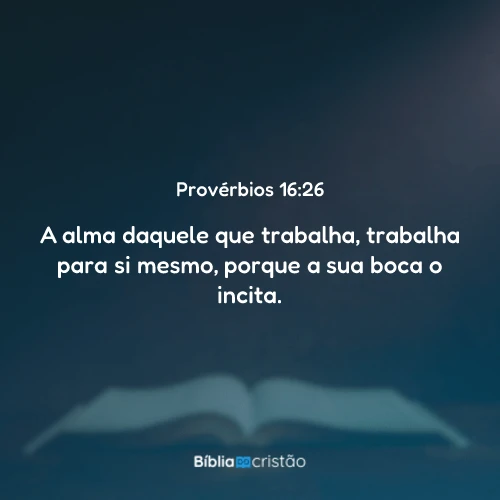 Provérbios 16:26