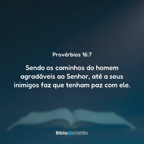Provérbios 16:7