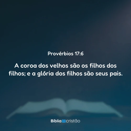 Provérbios 17:6