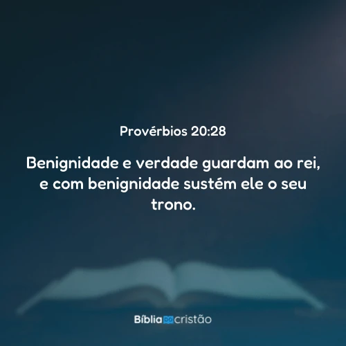 Provérbios 20:28