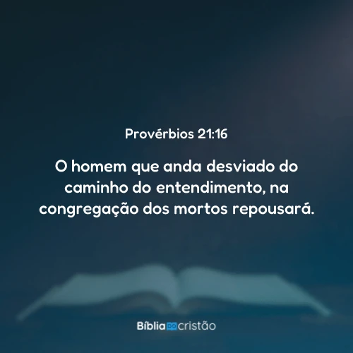 Provérbios 21:16
