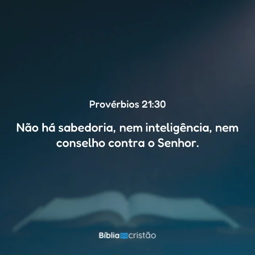Provérbios 21:30