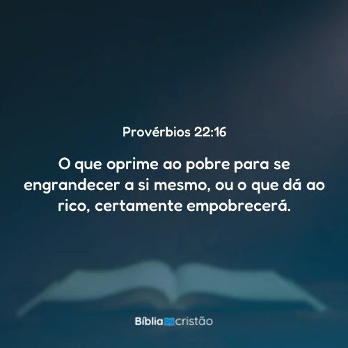 Provérbios 22:16