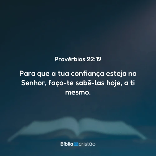 Provérbios 22:19