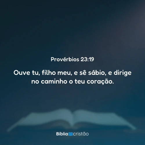 Provérbios 23:19