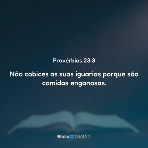 Provérbios 23:3