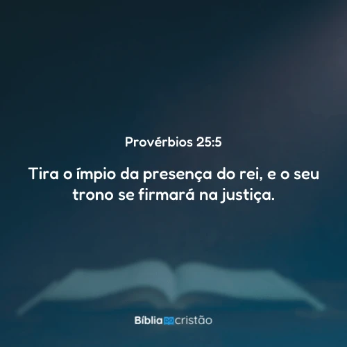 Provérbios 25:5