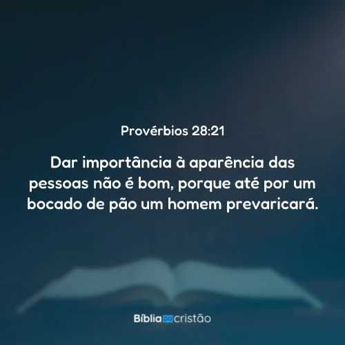 Provérbios 28:21