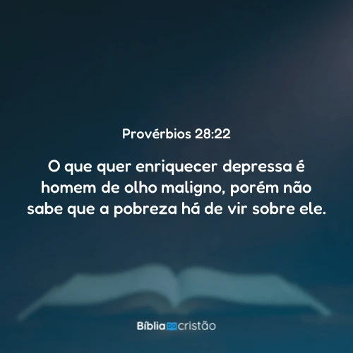Provérbios 28:22